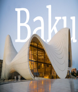 تور هوایی 7 روزه باکو